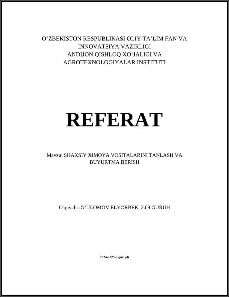 SHAXSIY XIMOYA VOSITALARINI TANLASH VA BUYURTMA BERISH