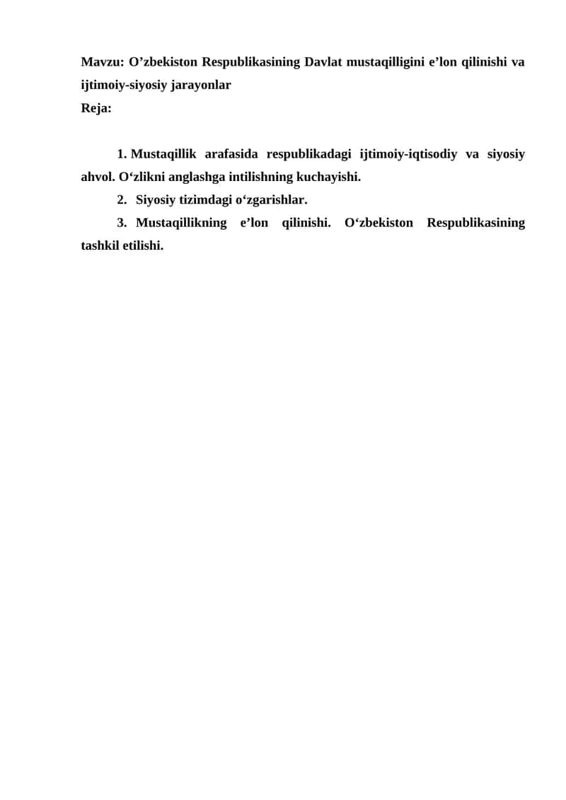 O’zbekiston Respublikasining Davlat mustaqilligini e’lon qilinishi va ijtimoiy-siyosiy jarayonlar