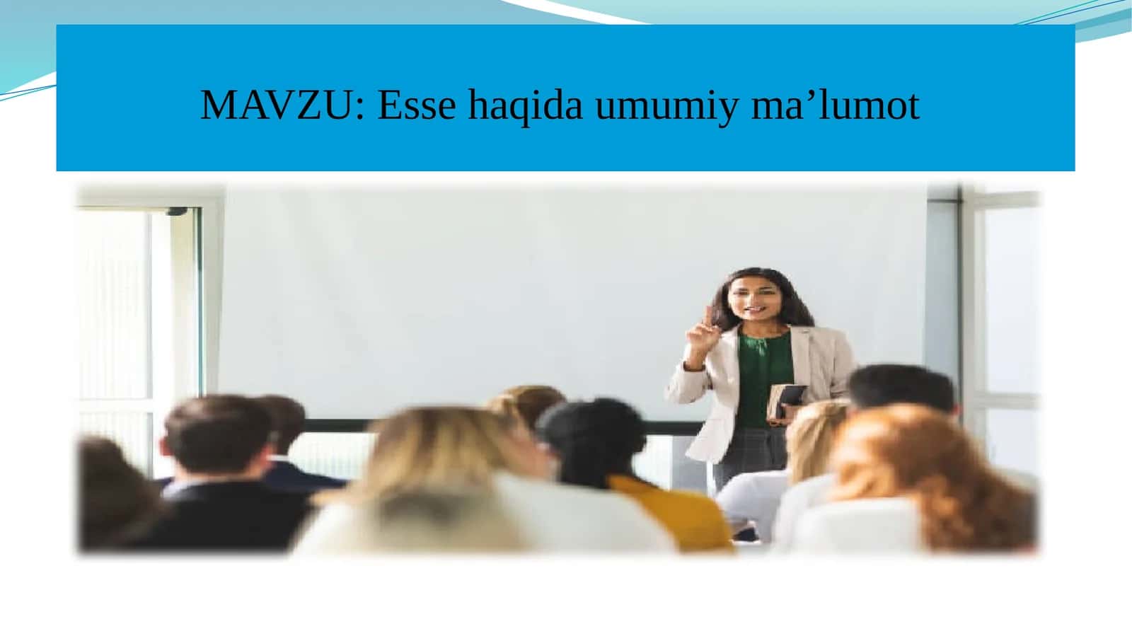 Esse haqida umumiy ma'lumot