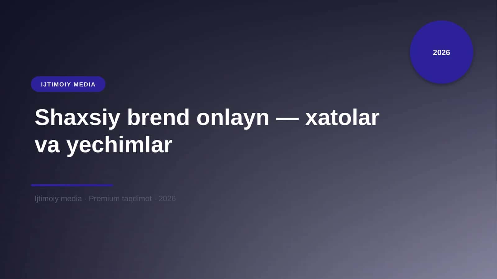 Shaxsiy brend onlayn — xatolar va yechimlar