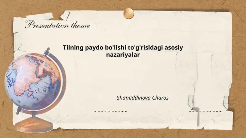 Tilning paydo bo'lishi to'g'risidagi asosiy nazariyalar