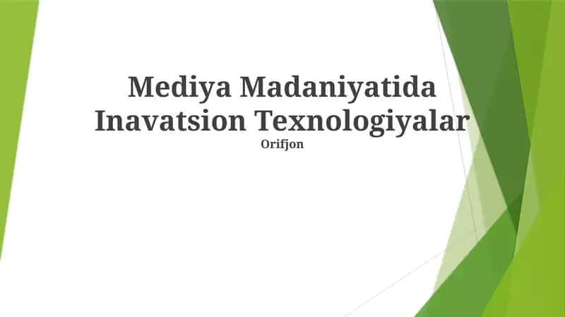 Mediya Madaniyatida Inavatsion Texnologiyalar