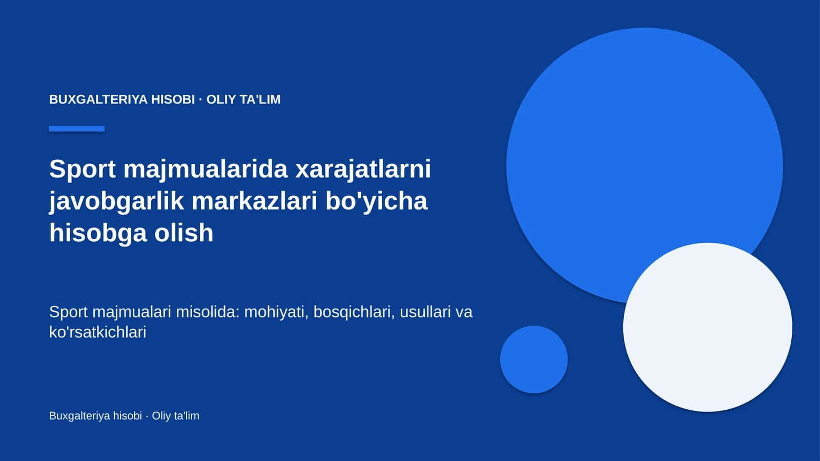 sport majmualarida xarajatlarni javobgarlik markazlari bo'yicha hisobga olish 9997
