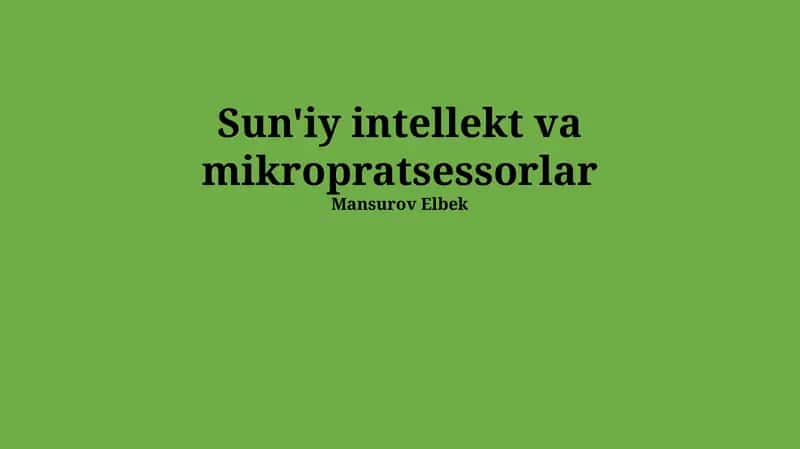 Sun'iy intellekt va mikropratsessorlar