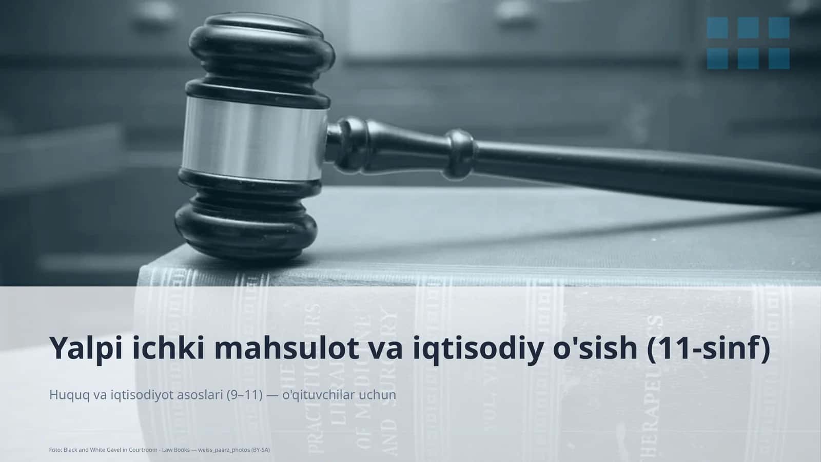 Huquq va iqtisodiyot asoslari (9–11) — o'qituvchilar uchun