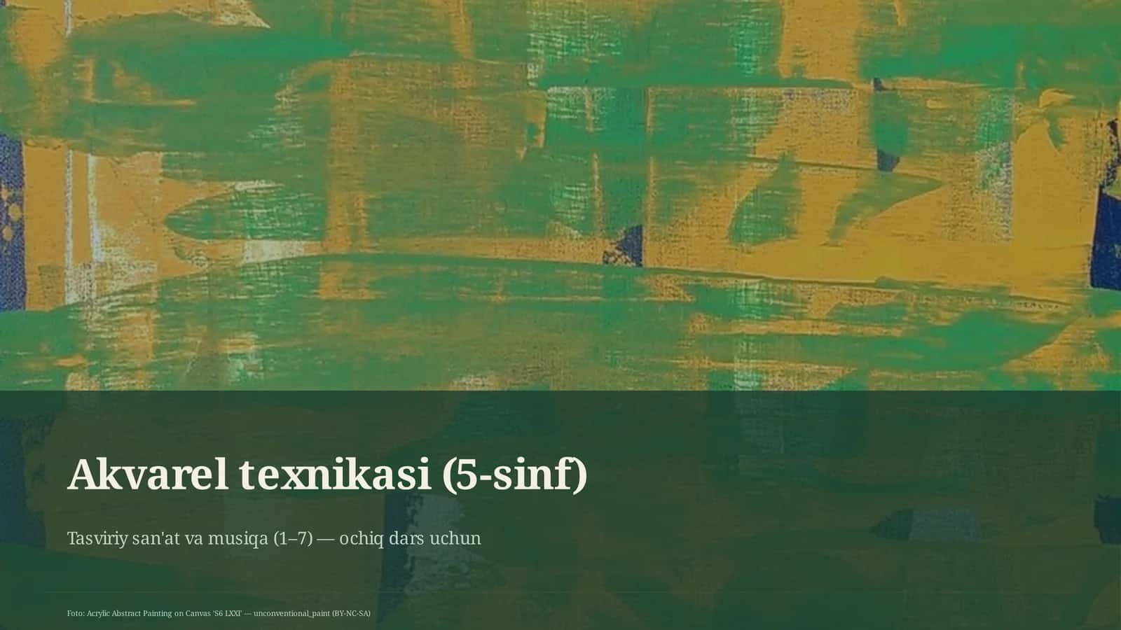 Akvarel texnikasi (5-sinf)