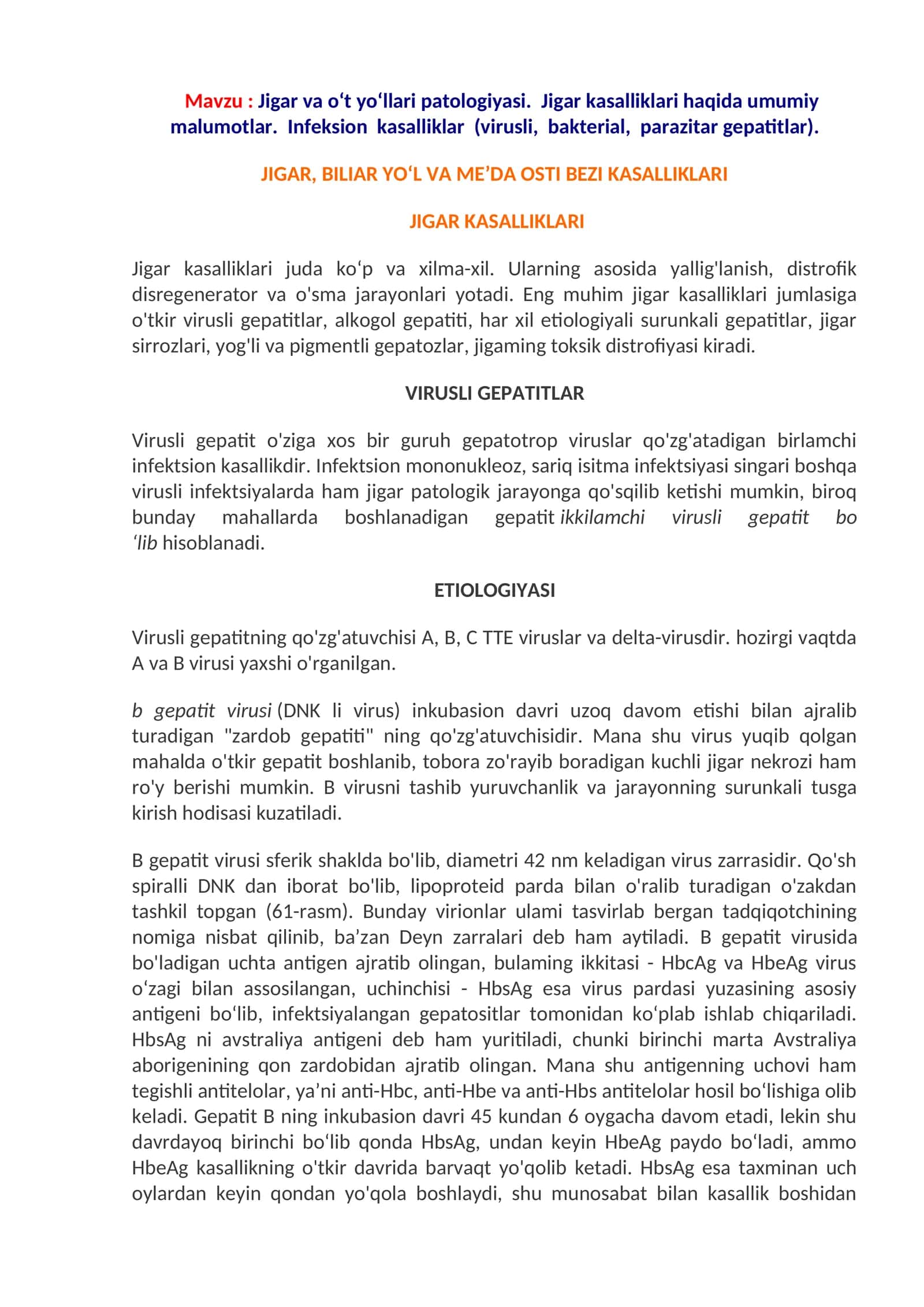 Jigar va o‘t yo‘llari patologiyasi. Jigar kasalliklari haqida umumiy malumotlar. Infeksion kasalliklar (virusli, bakterial, parazitar gepatitlar)
