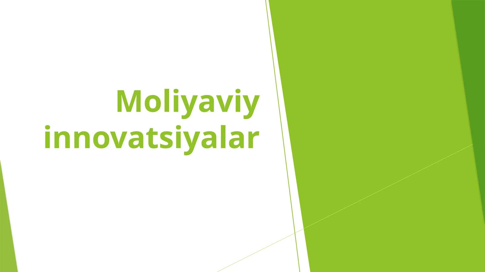 Moliyaviy innovatsiyalar PPT