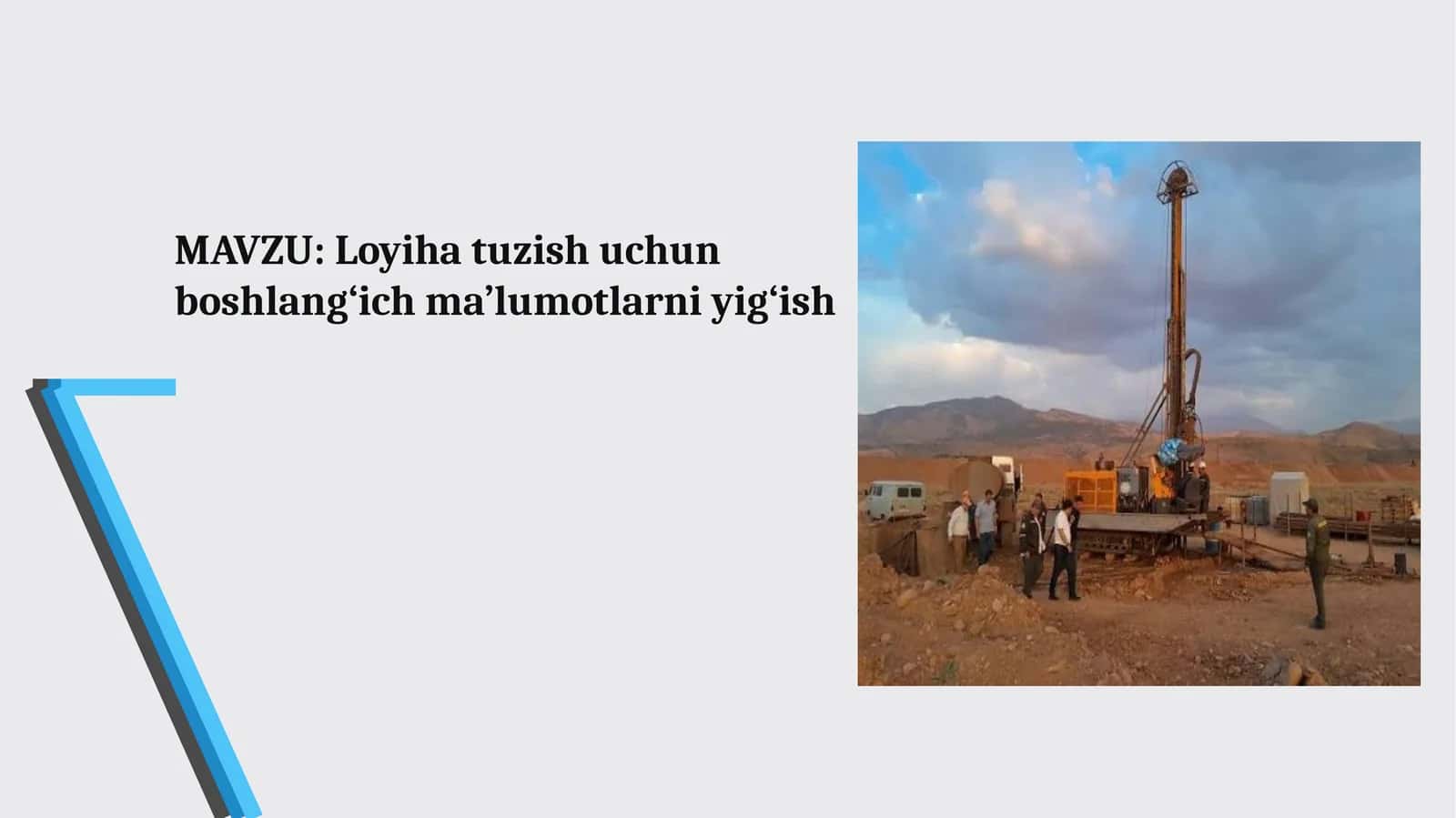 Loyiha tuzish uchun boshlang‘ich ma’lumotlarni yig‘ish