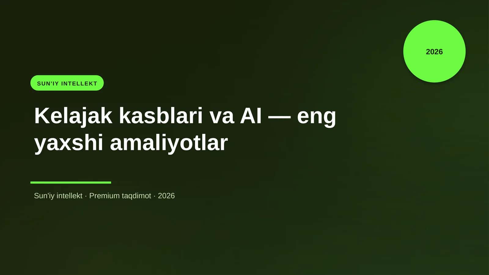 Kelajak kasblari va AI — eng yaxshi amaliyotlar