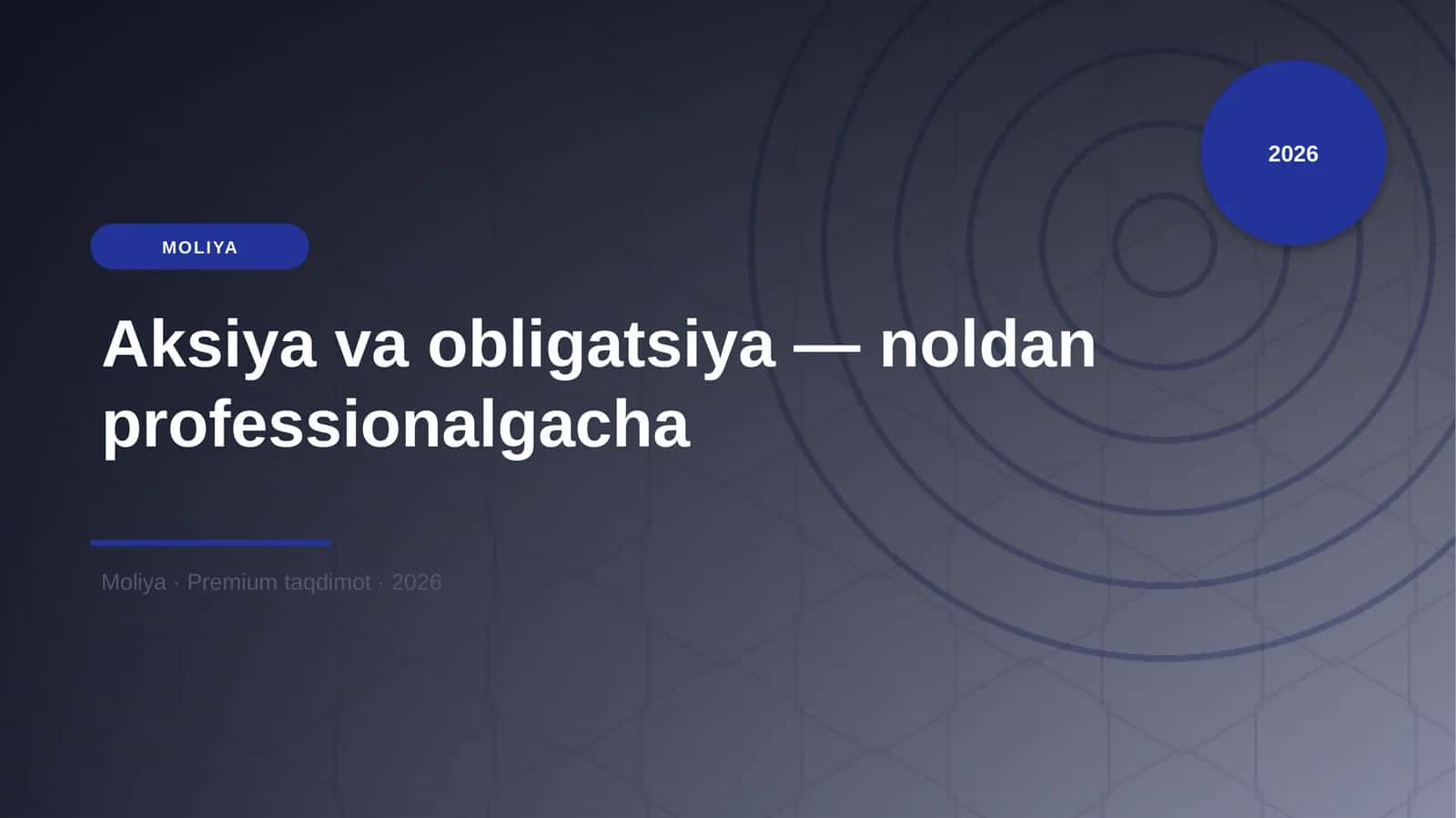 Aksiya va obligatsiya — noldan professionalgacha
