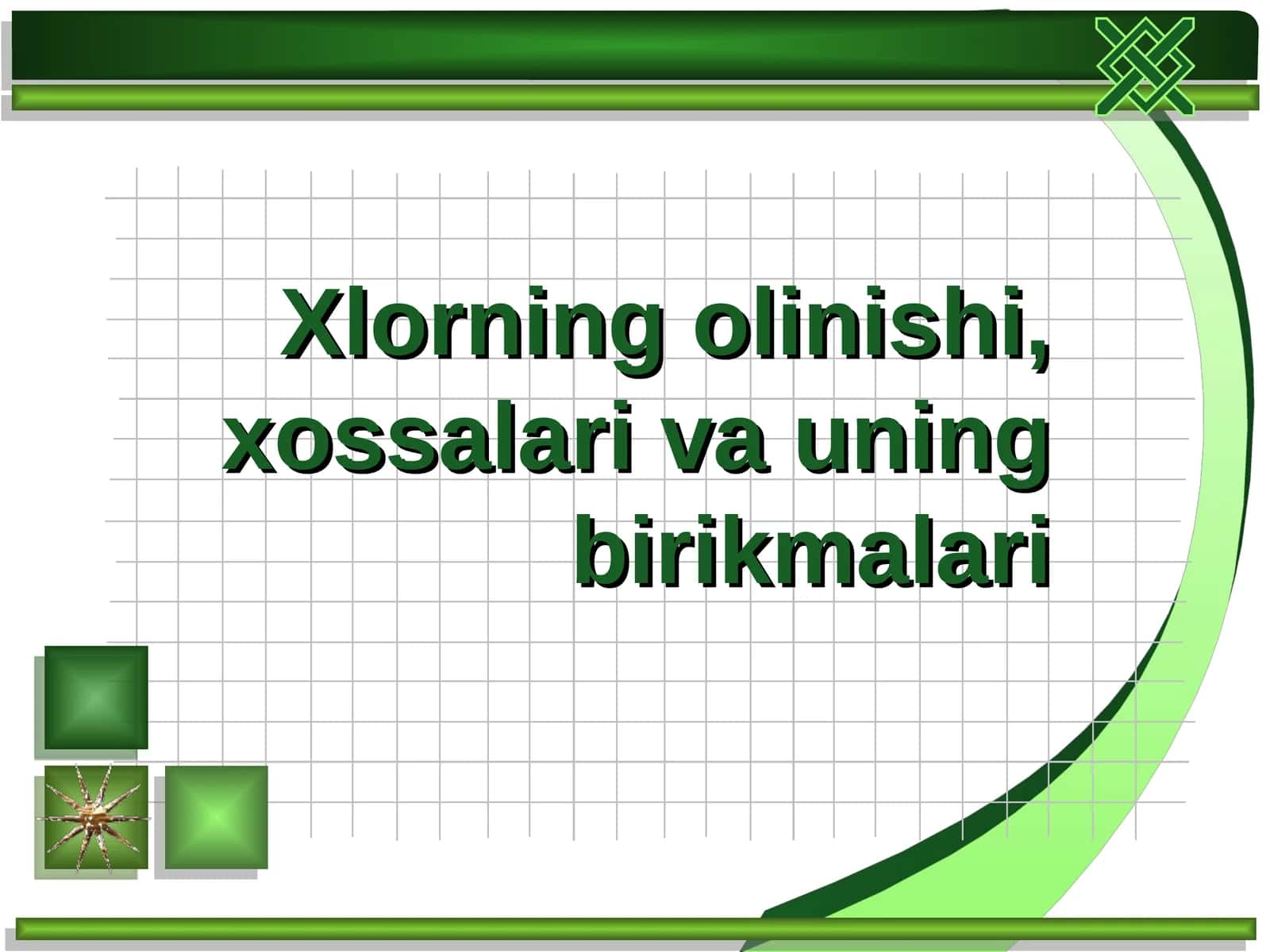 Xlorning olinishi, xossalari va uning birikmalari