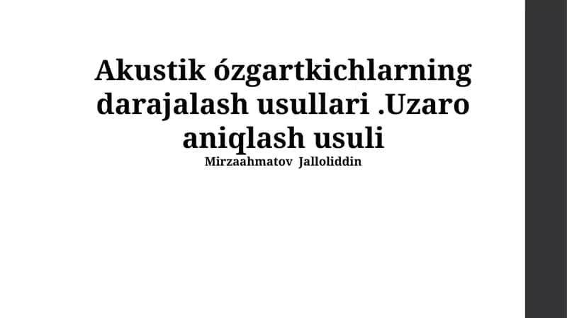 Akustik ózgartkichlarning darajalash usullari