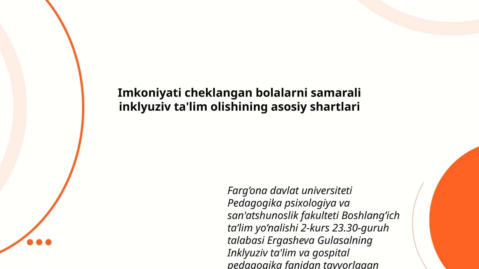 Inklyuziv ta'lim va gospital pedagogika fanidan tayyorlagan taqdimoti