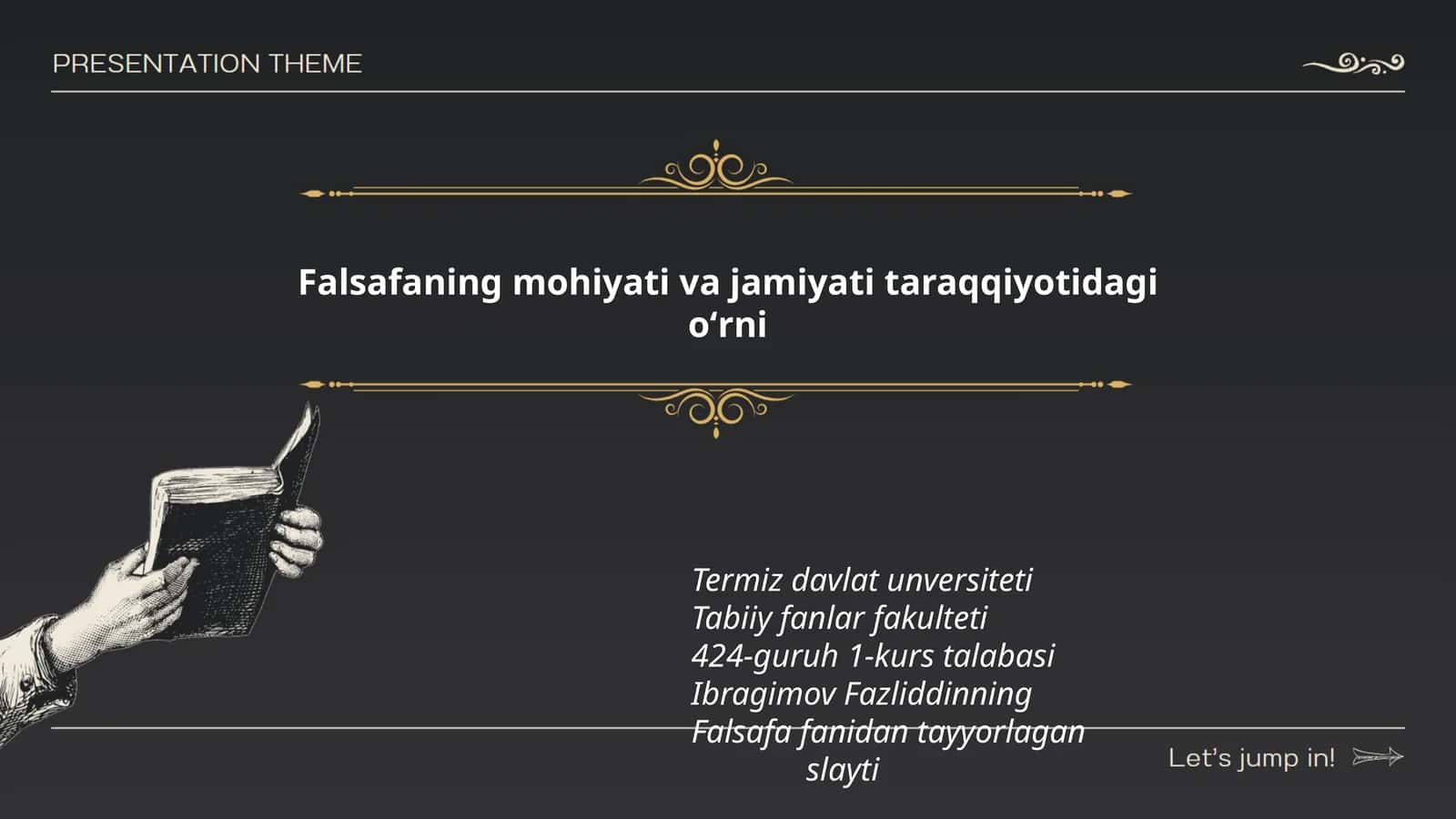Falsafaning mohiyati va jamiyati taraqqiyotidagi oʻrni