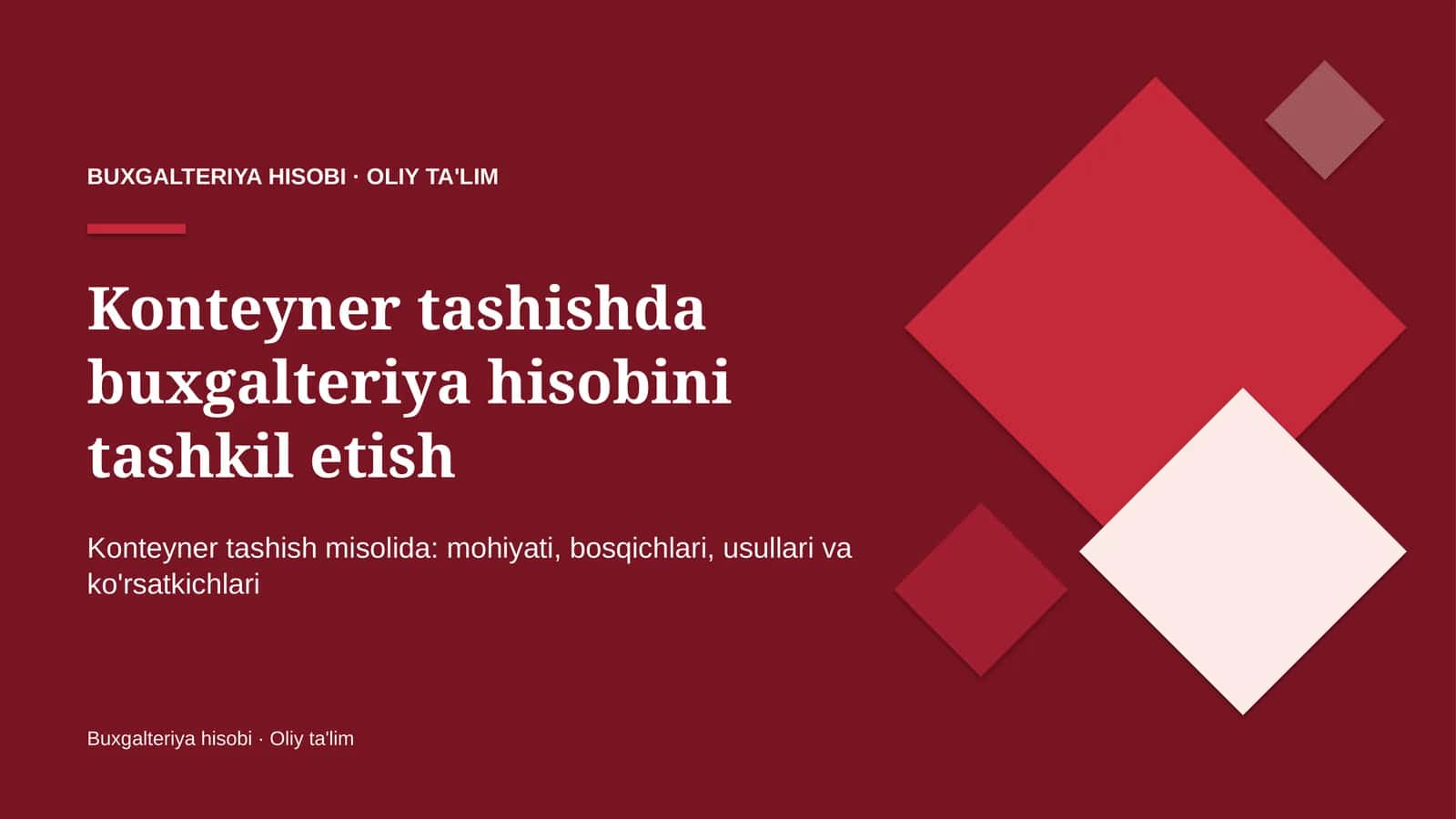 Konteyner tashishda buxgalteriya hisobini tashkil etish