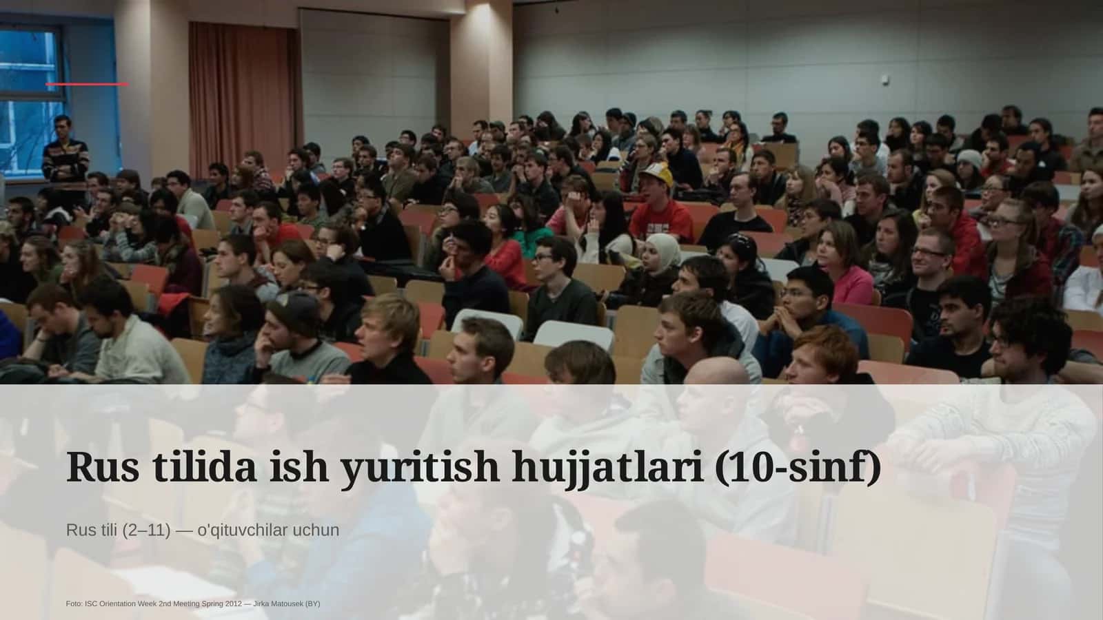 Rus tilida ish yuritish hujjatlari (10-sinf)