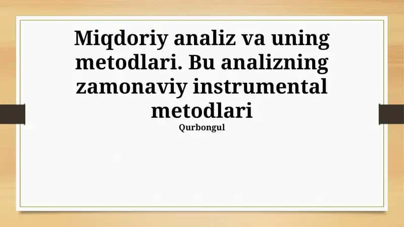 Zamonaviy asbobiy tahlil usullari
