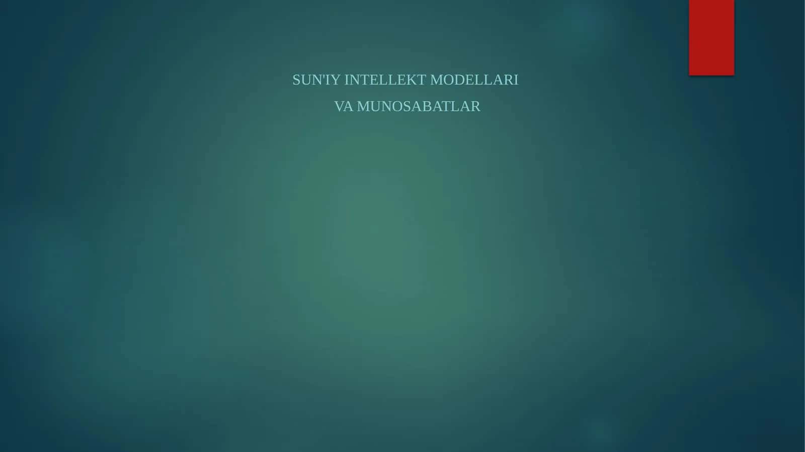 Sun'iy intellekt modellari va munosabatlar