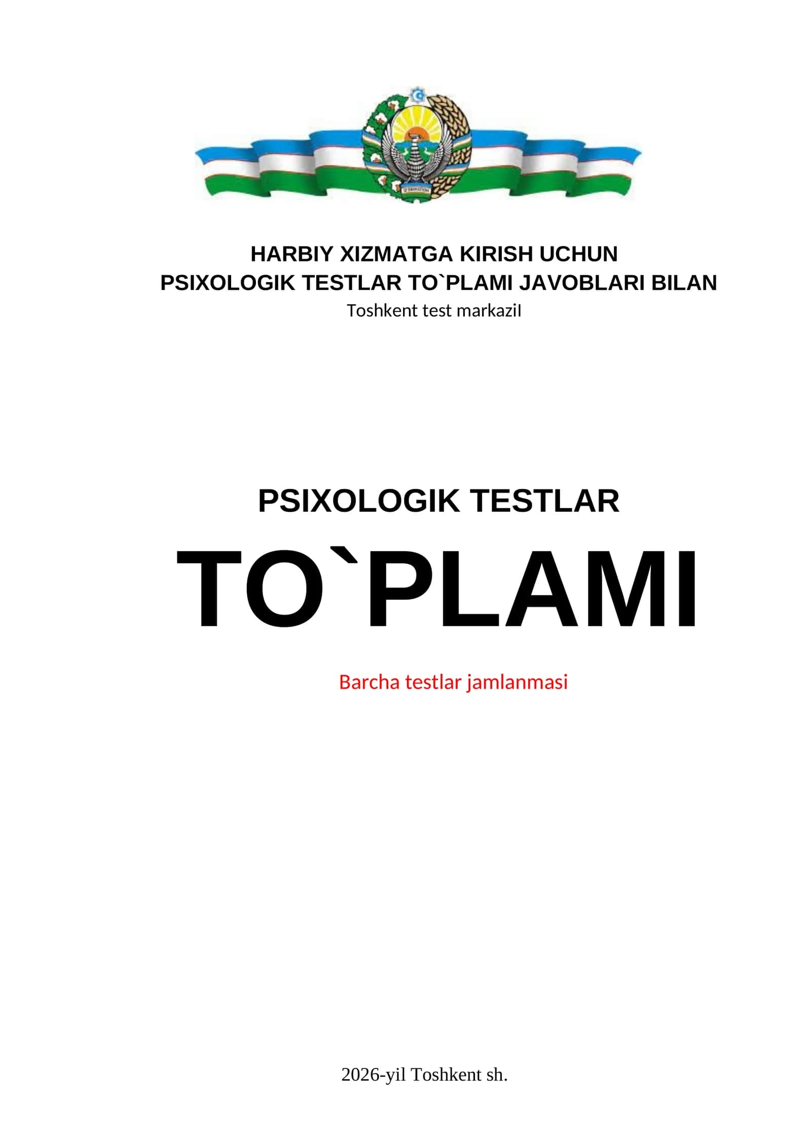Harbiy xizmatga kirivchilar uchun psixologik testlar to`plami javoblari bilan 2026-yil test markazi