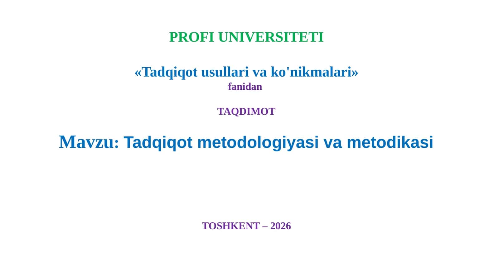 Tadqiqotmetodologiyasi va metodikasi