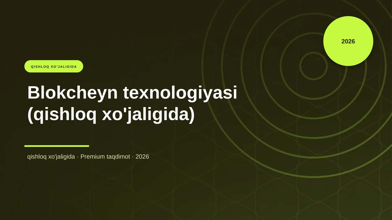 Blokcheyn texnologiyasi (qishloq xo'jaligida)