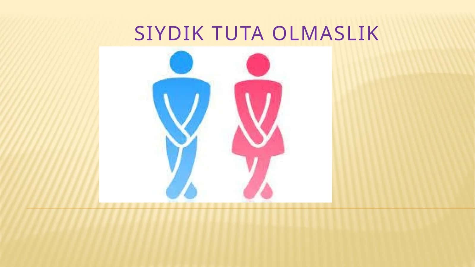 Siydik tuta olmaslik