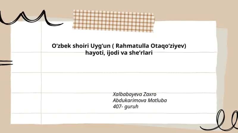 Uygʻun ( Rahmatulla Otaqoʻziyev) hayoti, ijodi va sheʼrlari