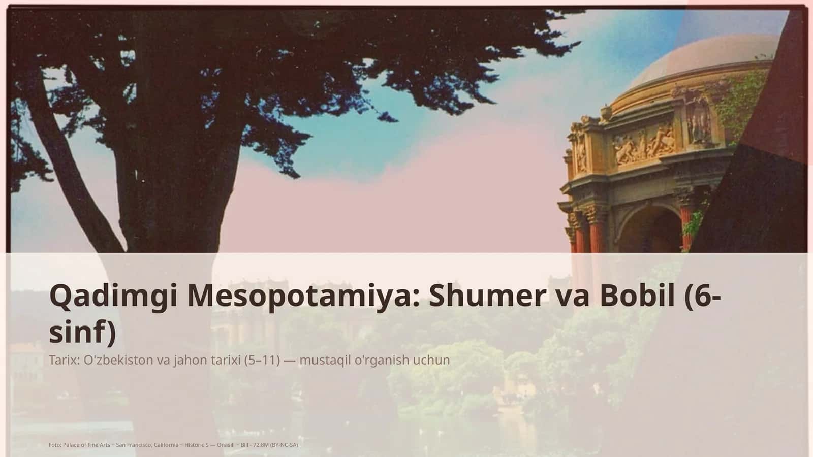 Qadimgi Mesopotamiya: Shumer va Bobil (6-sinf)