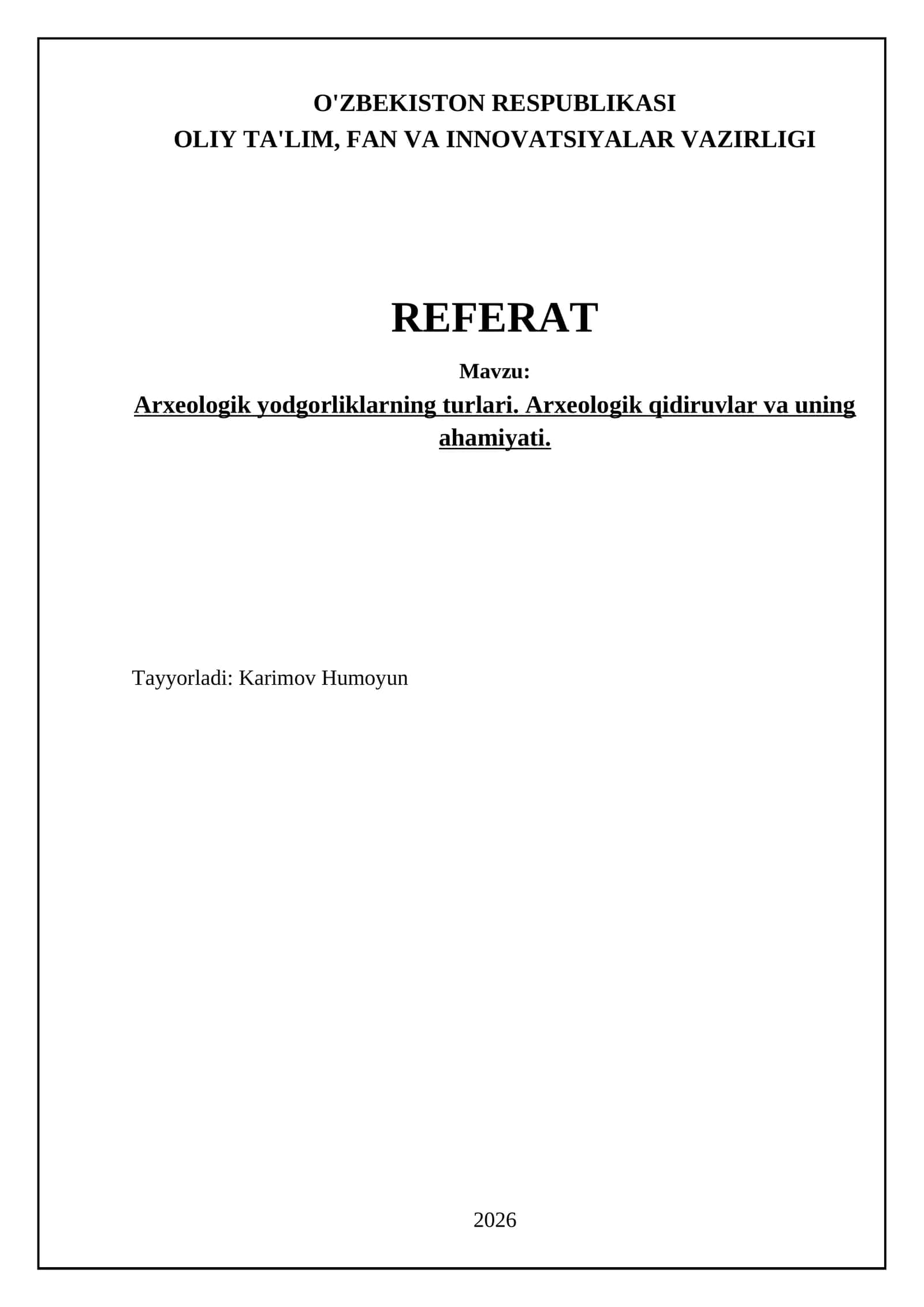 Arxeologik yodgorliklarning tasnifi va klassifikatsiyasi