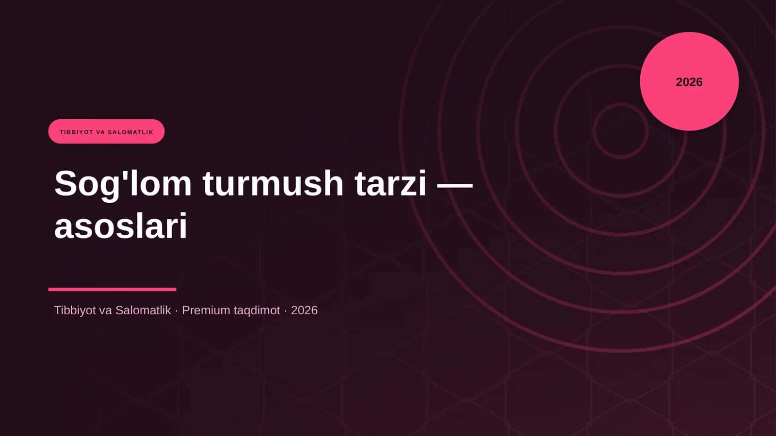 Sog'lom turmush tarzi — asoslari