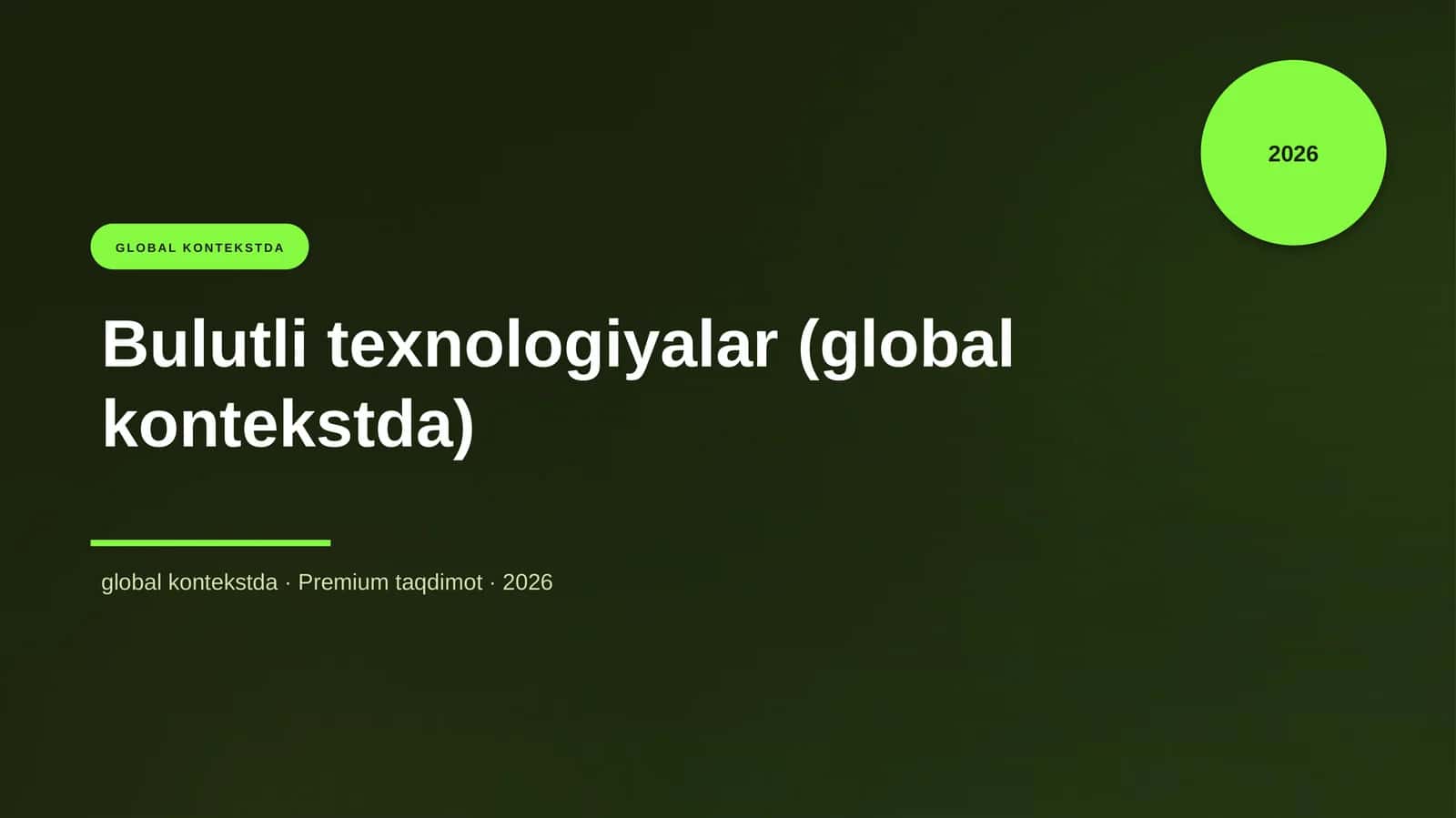 Bulutli texnologiyalar (global kontekstda)
