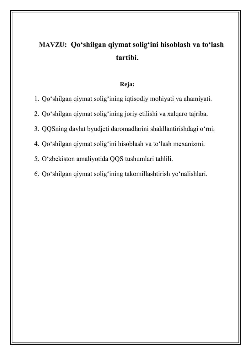 Qo‘shilgan qiymat solig‘ini hisoblash va to‘lash tartibi.