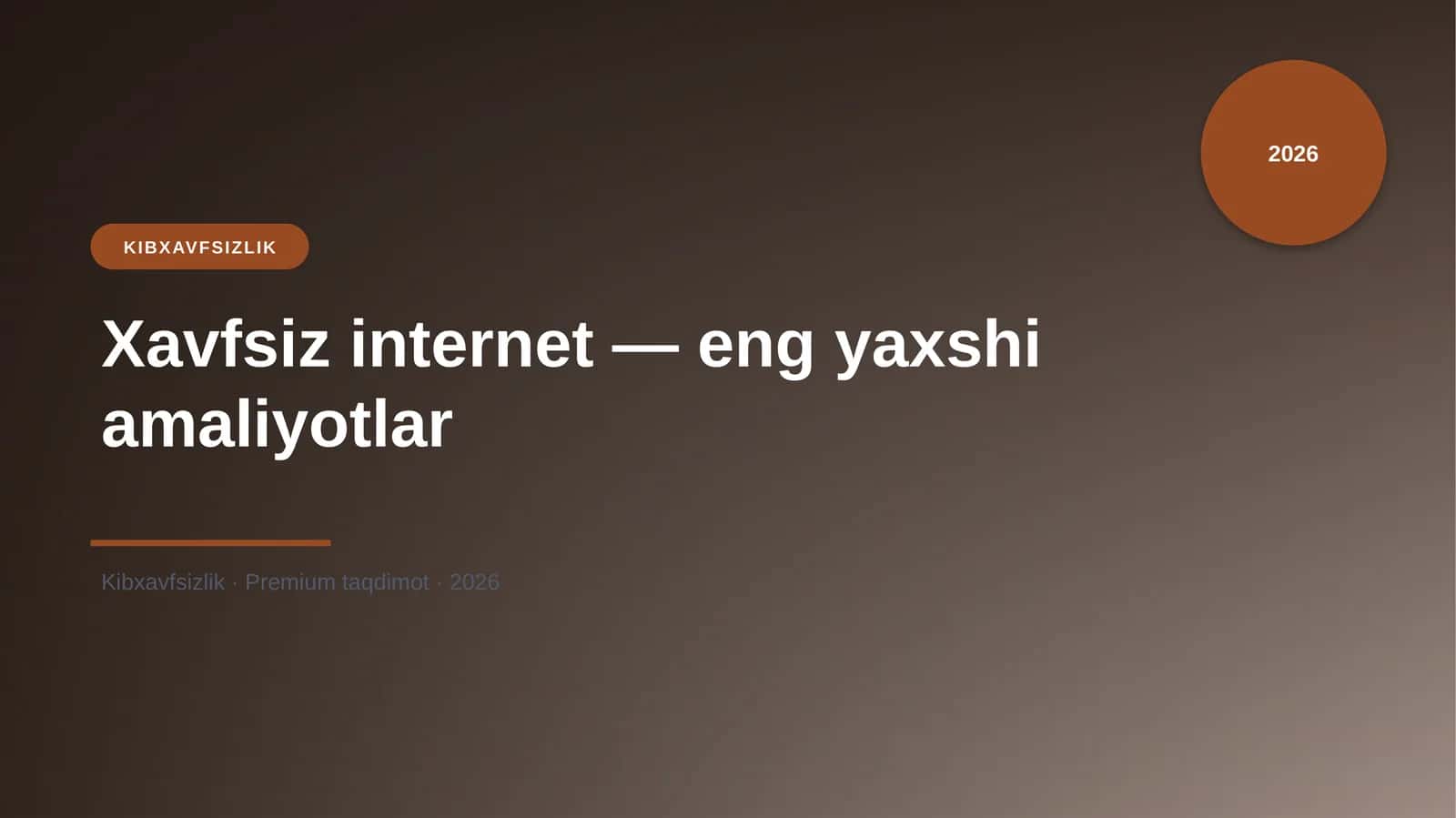 Xavfsiz internet — eng yaxshi amaliyotlar