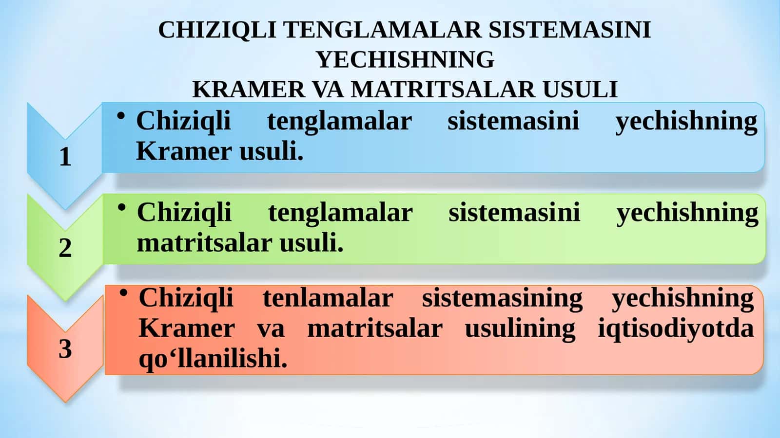 ChIZIQLI TENGLAMALAR SISTEMASINI YECHISHNING KRAMER VA MATRITSALAR USULI