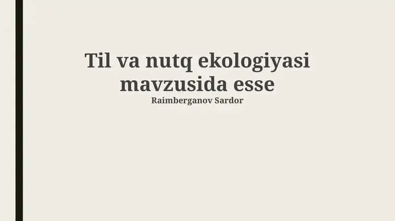 Til va nutq ekologiyasi mavzusida esse