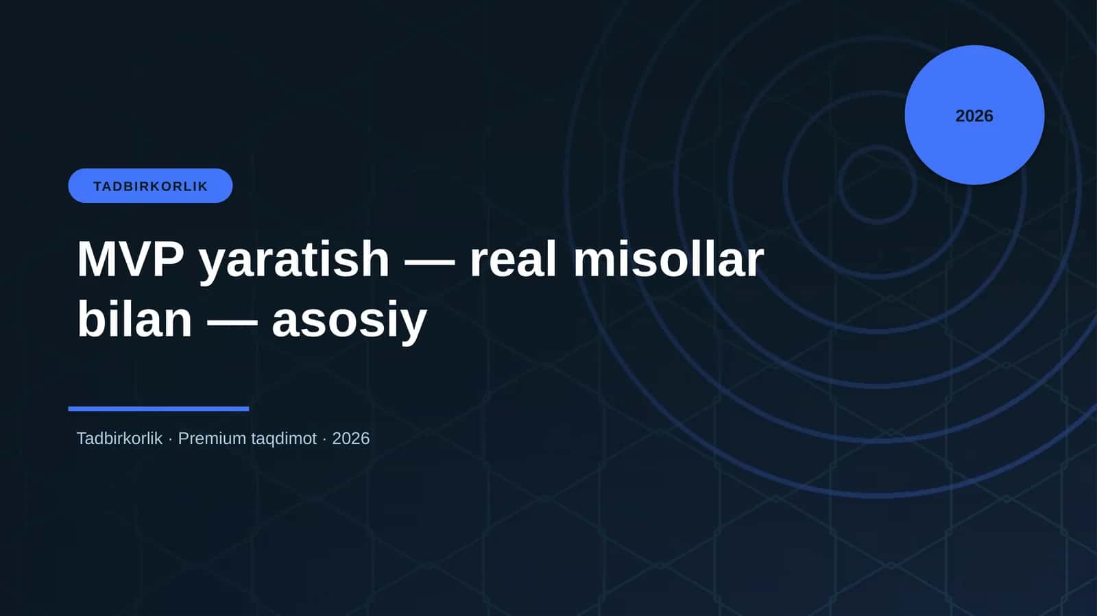 MVP yaratish — real misollar bilan — asosiy