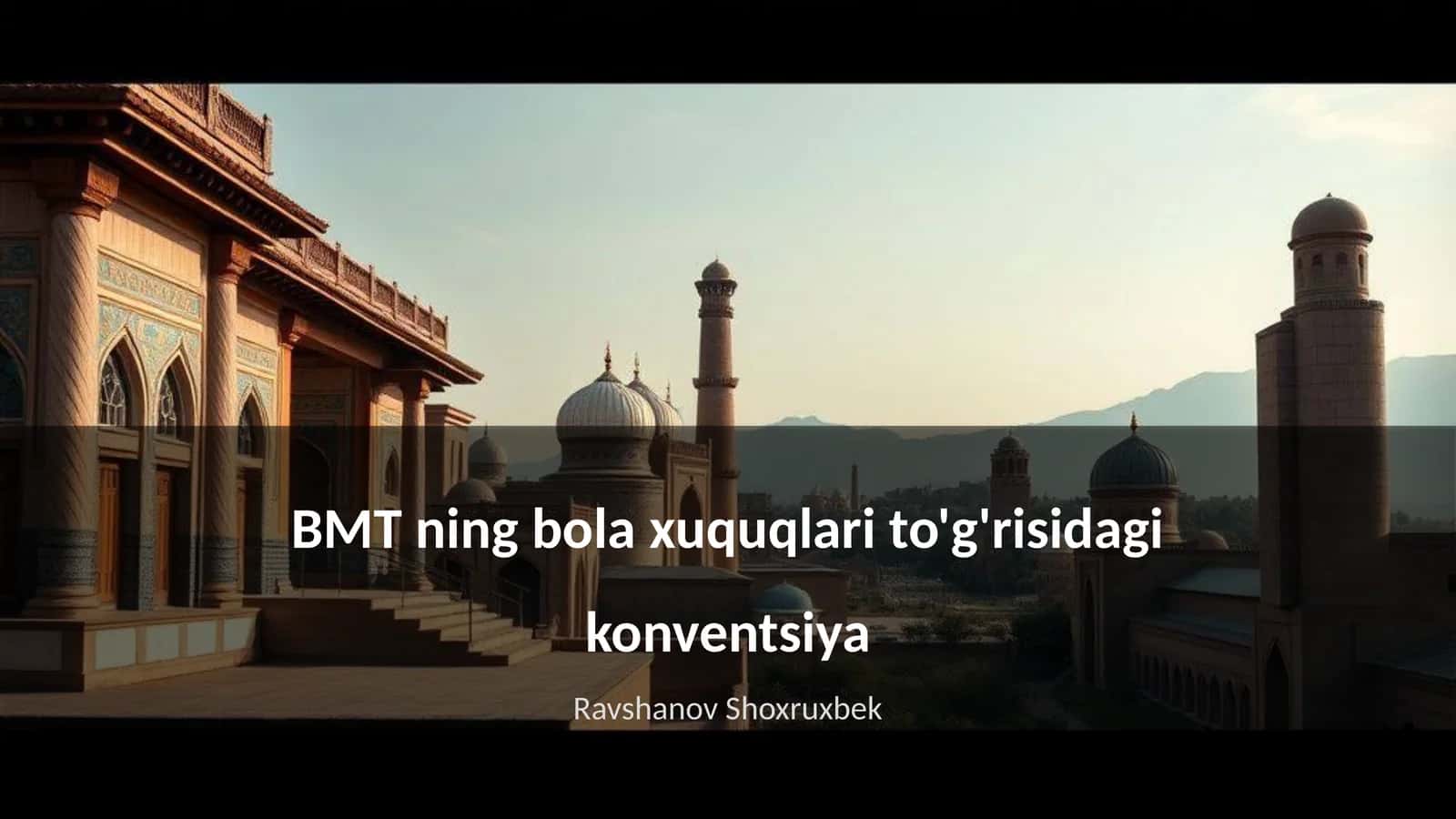 BMT ning bola xuquqlari to'g'risidagi konventsiya