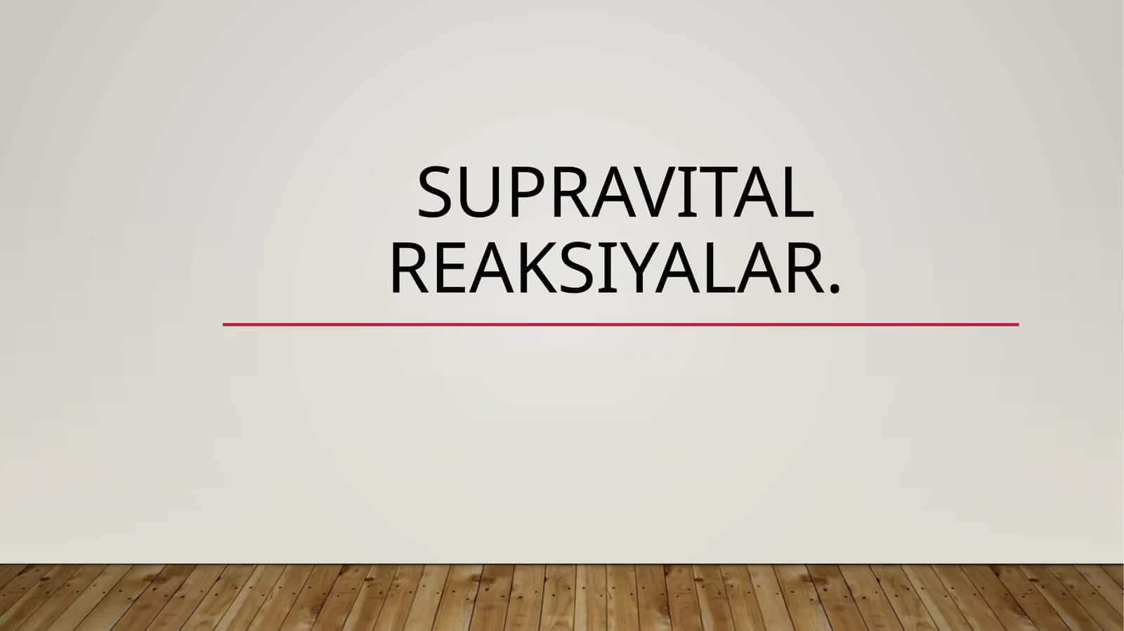 Supravital reaksiyalar