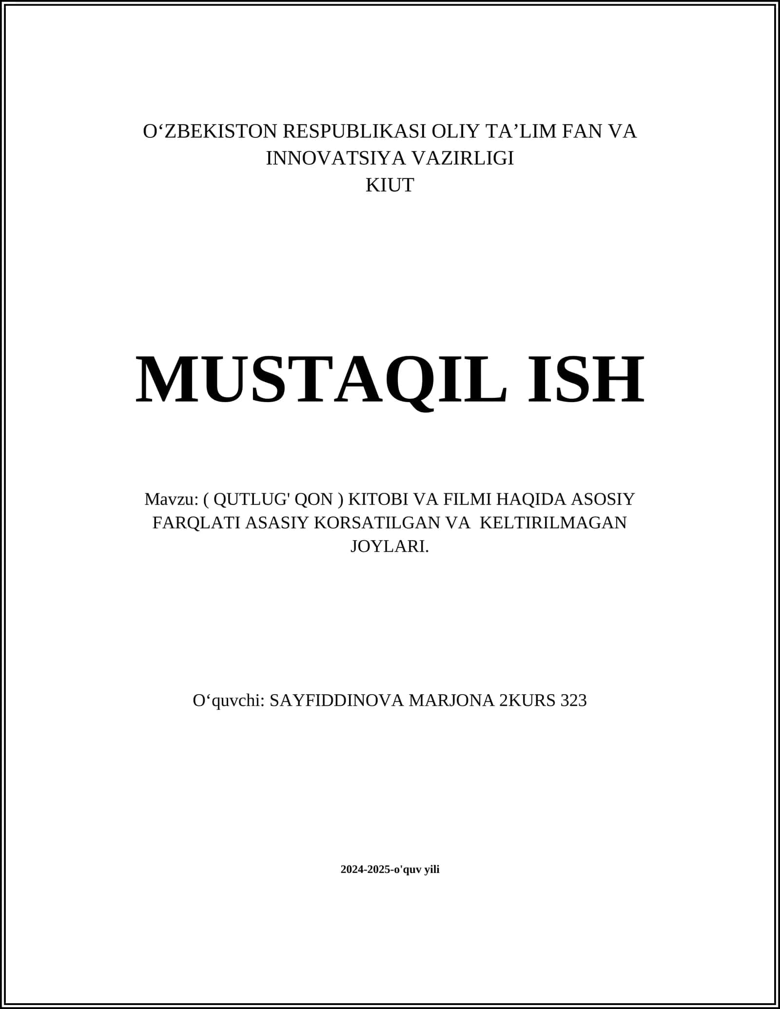 QUTLUG' QON KITOBI VA FILMI HAQIDA