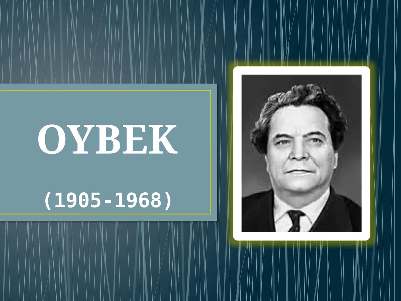 OYBEK (1905-1968)