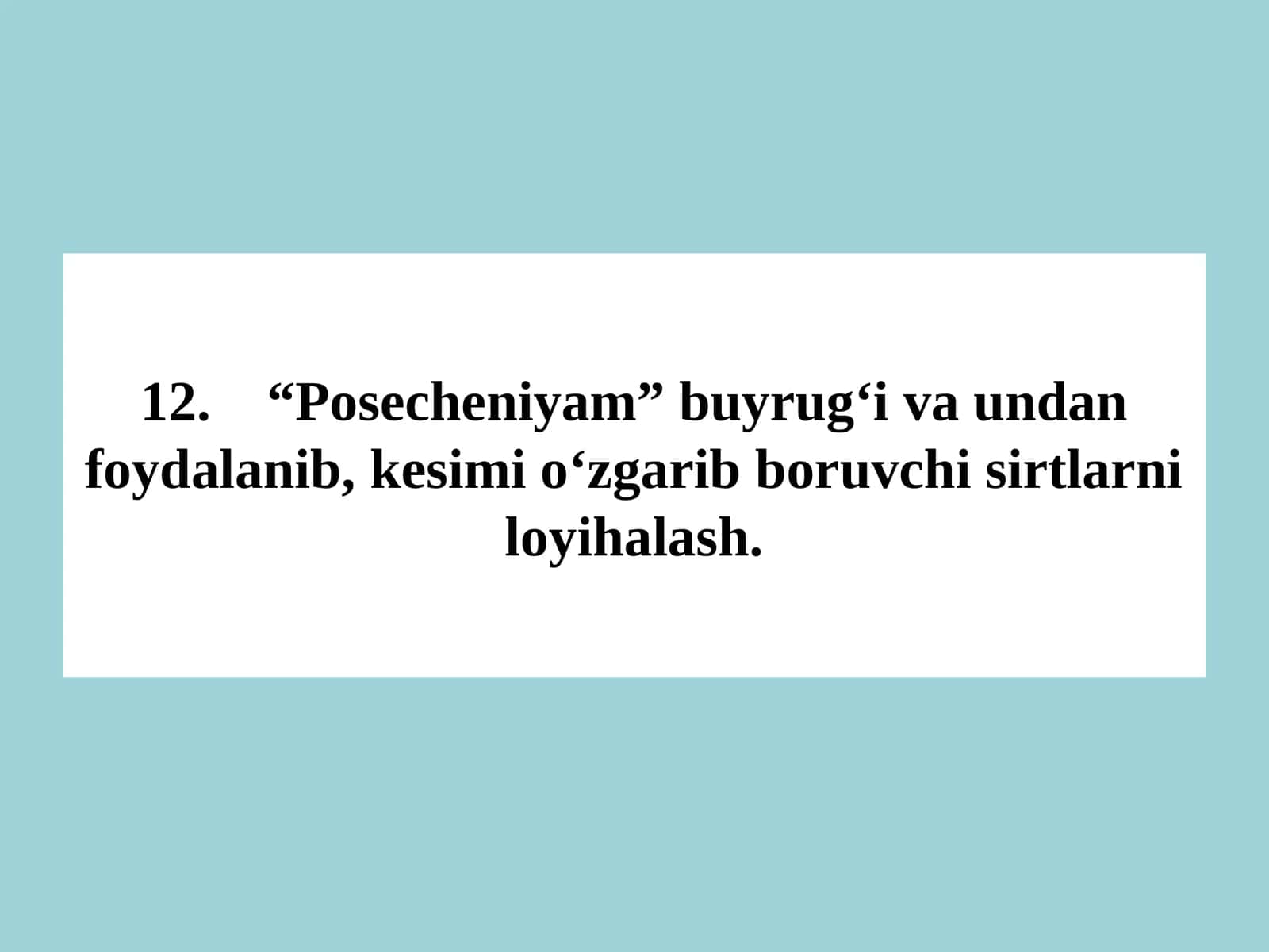 "Posecheniyam" buyrug‘i va undan foydalanib