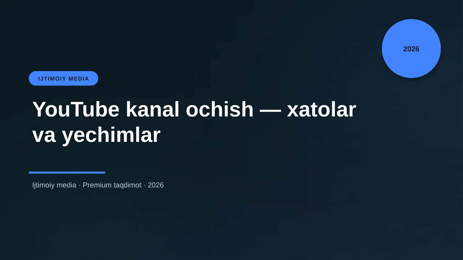 YouTube kanal ochish — xatolar va yechimlar