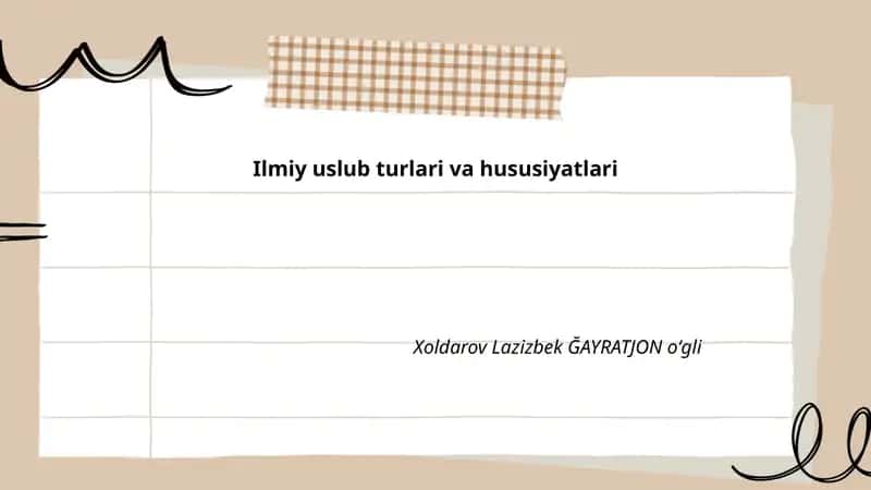 Ilmiy uslub turlari va hususiyatlari