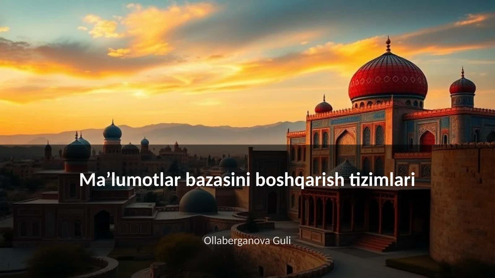Ma’lumotlar bazasini boshqarish tizimlari