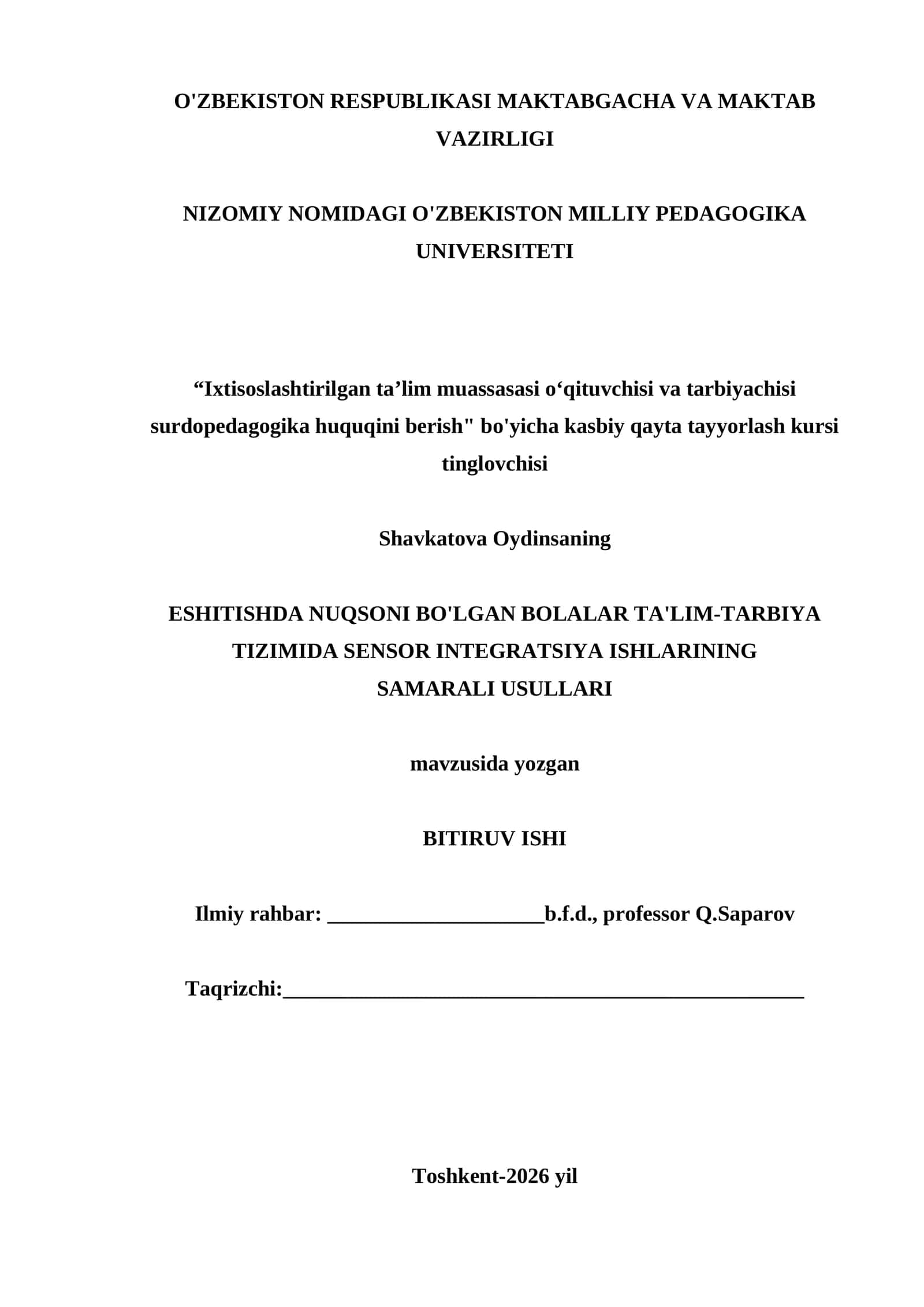 ESHITISHDA NUQSONI BO'LGAN BOLALAR TA'LIM-TARBIYA TIZIMIDA SENSOR INTEGRATSIYA ISHLARINING SAMARALI USULLARI