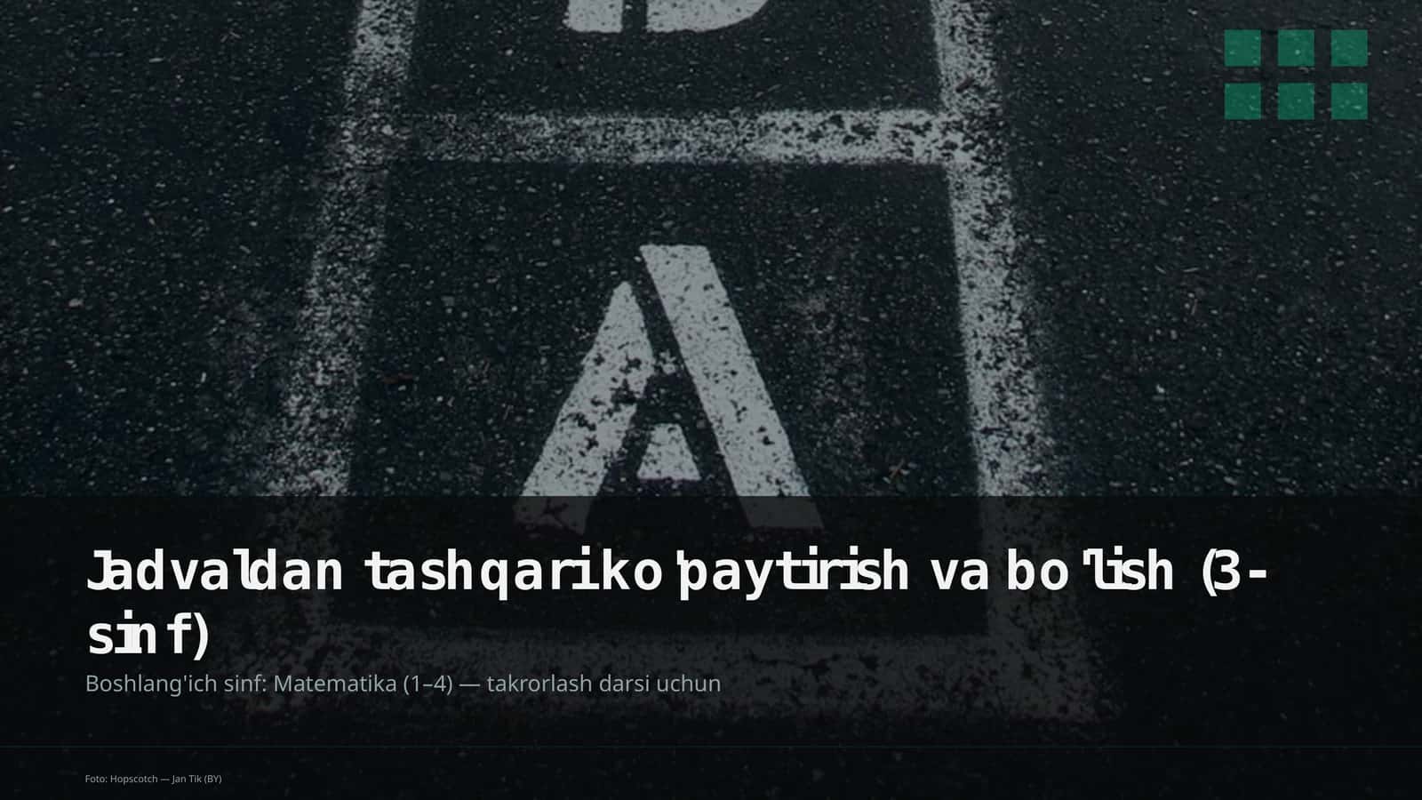 Matematika (1–4) — takrorlash darsi uchun
