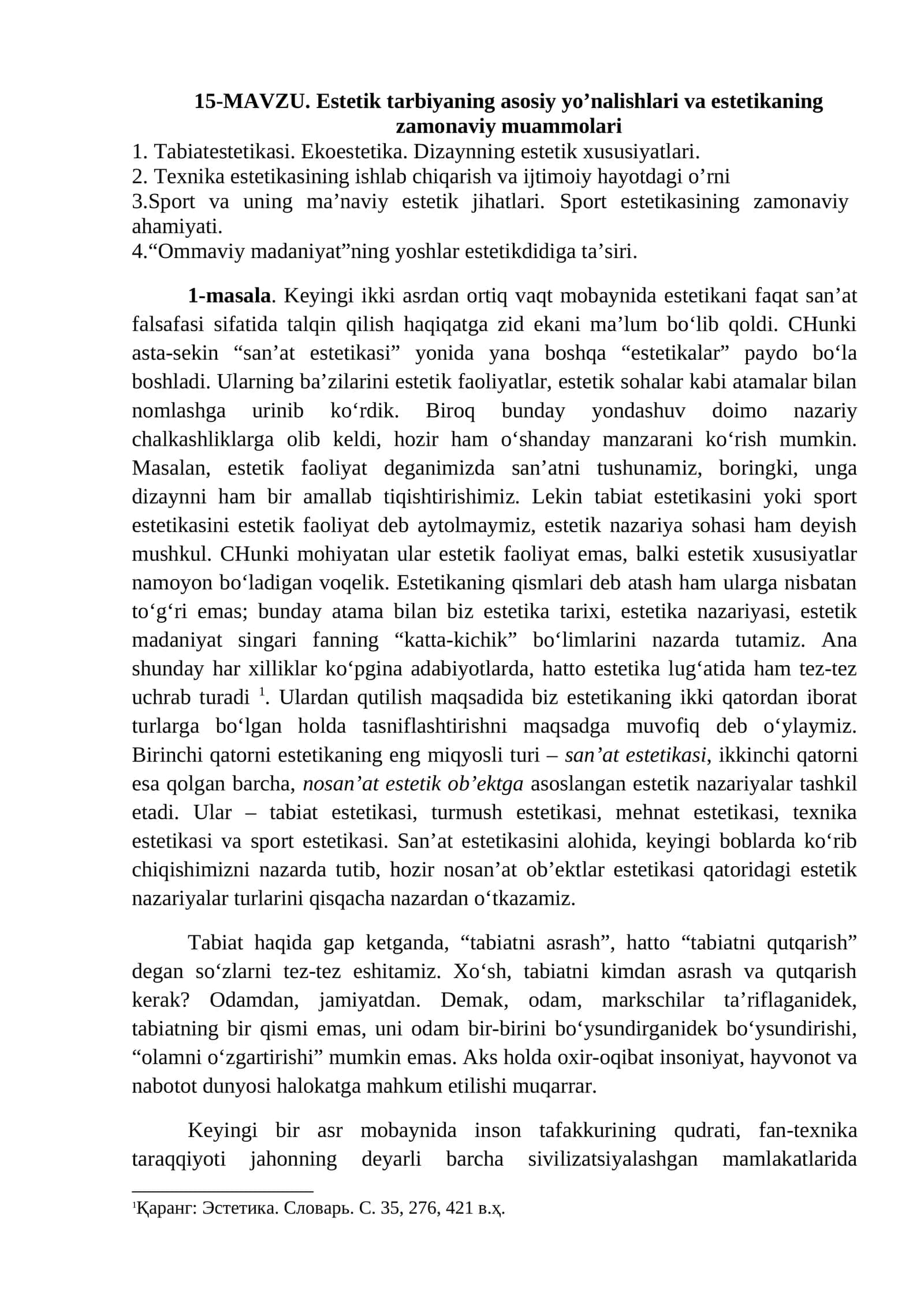 Estetik tarbiyaning asosiy yo’nalishlari va estetikaning zamonaviy muammolari