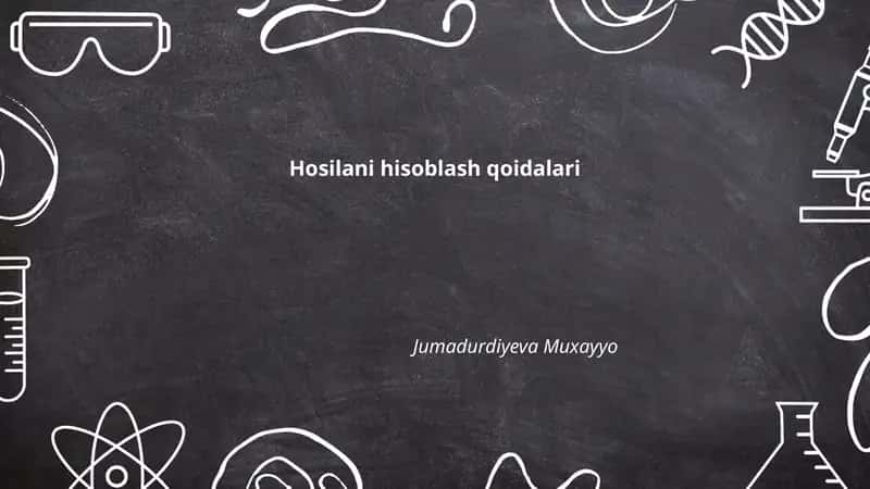 Hosilani hisoblash qoidalari