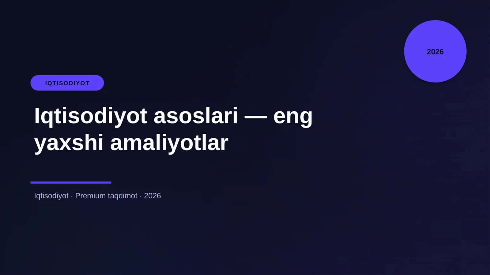 Iqtisodiyot asoslari — eng yaxshi amaliyotlar